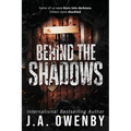 Behind the Shadows