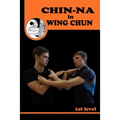 Chiin-na in Wing Chun