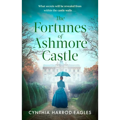 The Fortunes of Ashmore Castle