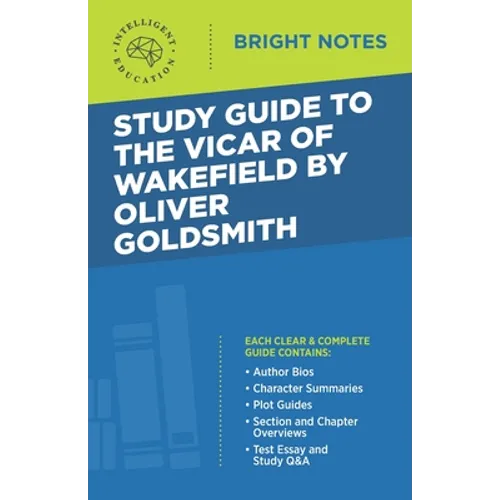 Study Guide to The Vicar of Wakefield by Oliver Goldsmith