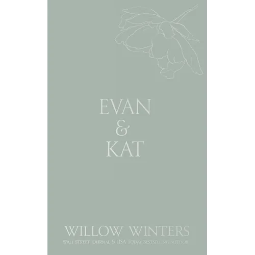 Evan & Kat: You Know I Need You