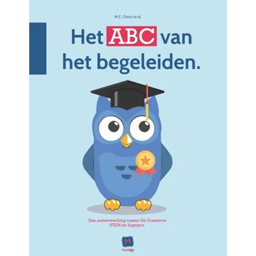 Het ABC van begeleiden: Een samenwerking van De Creatieve STEM vzw en Ingegno