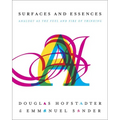 Surfaces and Essences: Analogy as the Fuel and Fire of Thinking