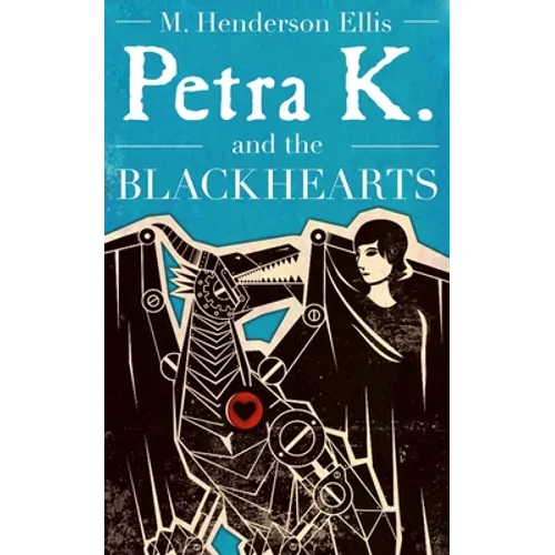 Petra K and the Blackhearts