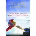 Welcome to the Great Mysterious