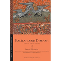 Kalīlah and Dimnah: Fables of Virtue and Vice