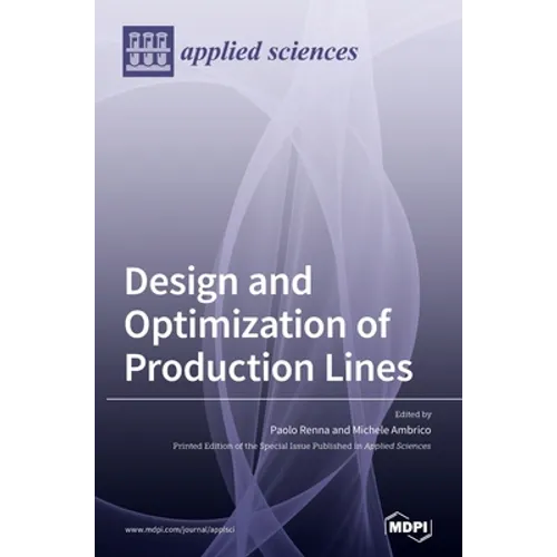 Design and Optimization of Production Lines
