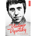 Vladimir Vysotsky: Selected Works