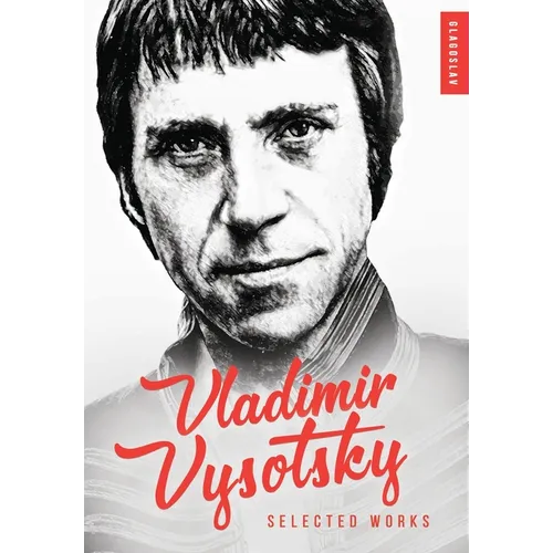 Vladimir Vysotsky: Selected Works