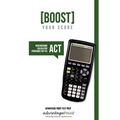 Boost Your Score: Underground Calculator Programs for the ACT Test