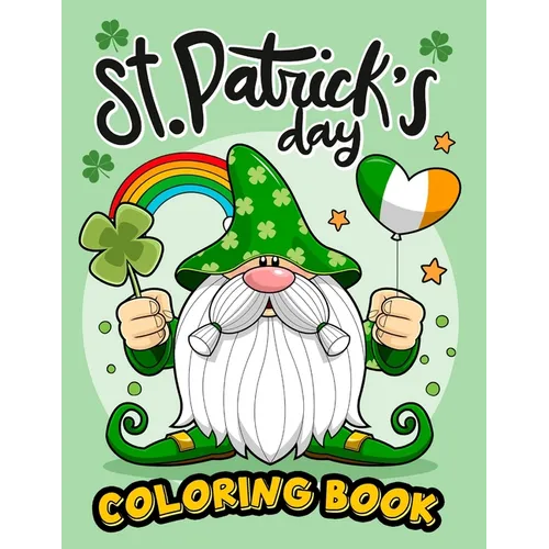 St. Patrick's day coloring book: Irish Delights: St. Patrick's Day Coloring Fun for Children