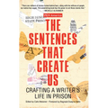 The Sentences That Create Us