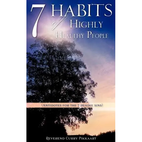 7 Habits of Highly Healthy People