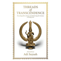 Threads of Transcendence: Decoding Shiva Sutras and Mastering the Science of Being Free (English)