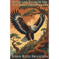 Myths and Tales of the Southeastern Indians