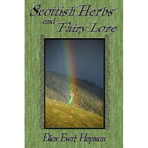 Scottish Herbs and Fairy Lore
