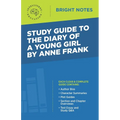 Study Guide to The Diary of a Young Girl by Anne Frank