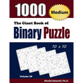 The Giant Book of Binary Puzzle: 1000 Medium (10x10) Puzzles