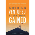Nothing Ventured, Everything Gained: How Entrepreneurs Create, Control, and Retain Wealth Without Venture Capital