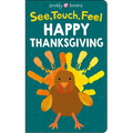 See, Touch, Feel: Happy Thanksgiving