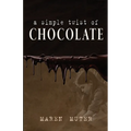 A Simple Twist of Chocolate