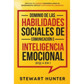 Dominio de las Habilidades Sociales de Comunicación e Inteligencia Emocional (EQ) 4 en 1