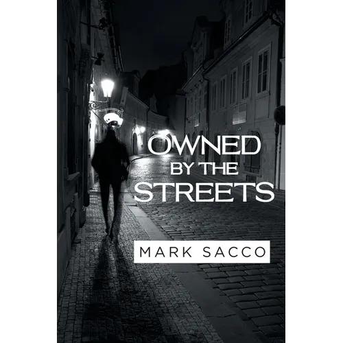 Owned By The Streets