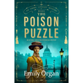 The Poison Puzzle: An Utterly Addictive Historical Mystery
