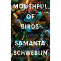 Mouthful of Birds: Stories