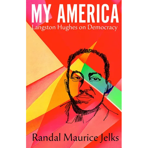 My America: Langston Hughes on Democracy