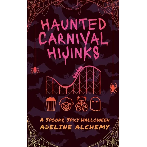 Haunted Carnival Hijinks: A Spooky, Spicy Halloween