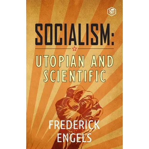 Socialism: Utopian and Scientific