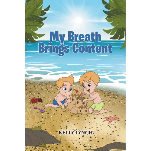 My Breath Brings Content