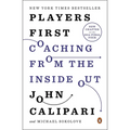Players First: Coaching from the Inside Out