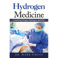 Hydrogen Medicine: Combining Oxygen, Hydrogen, and Co2