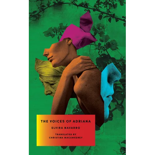 The Voices of Adriana