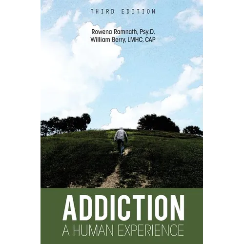Addiction: A Human Experience