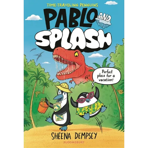 Pablo and Splash: The Hilarious Kids' Graphic Novel Series about Time-Travelling Penguins