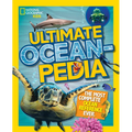 National Geographic Kids Ultimate Oceanpedia: The Most Complete Ocean Reference Ever