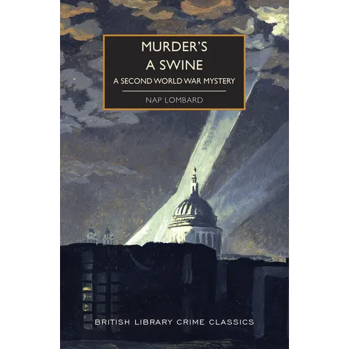 Murder's a Swine: A Second World War Mystery