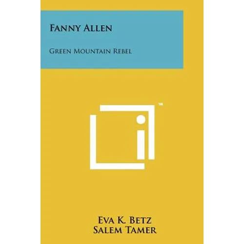 Fanny Allen: Green Mountain Rebel