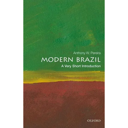 Modern Brazil: A Very Short Introduction