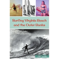Surfing Virginia Beach and the Outer Banks