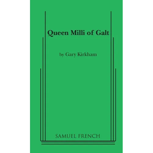 Queen MILLI of Galt