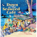 Down at the Seaweed Cafe