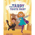 The Tardy Tooth Fairy