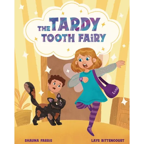 The Tardy Tooth Fairy