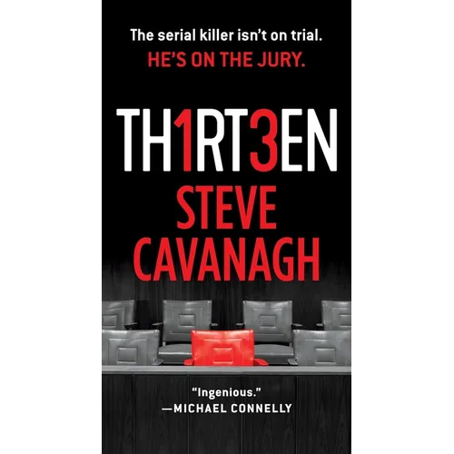 Thirteen: The Serial Killer Isn't on Trial. He's on the Jury.