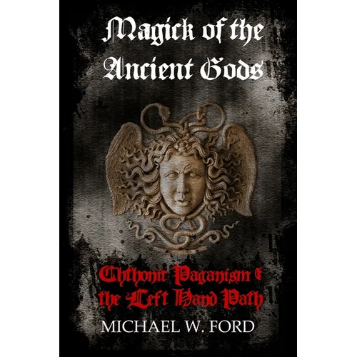 Magick of the Ancient Gods