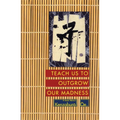Teach Us to Outgrow Our Madness: Four Short Novels: The Day He Himself Shall Wipe My Tears Away, Prize Stock, Teach Us to Outgrow Our